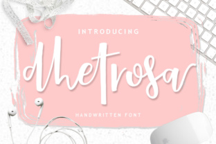 Why Dhetrosa Script Font Gives Small Businesses a Handcrafted Edge